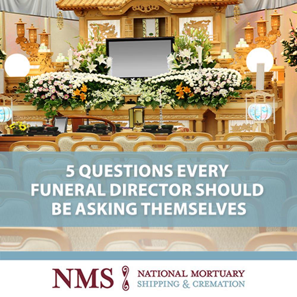 5 Questions Every Funeral Director Should Be Asking Themselves